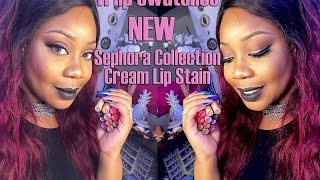 11 Lip SwatchesNew Sephora Collection  Cream Lip StainDark SkinRouge Velouté Sans Transfert [upl. by Tomasz]