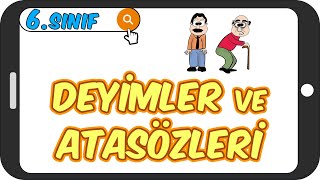 Deyimler ve Atasözleri  Akılda Kalıcı Konu Anlatımı 📙 6Sınıf Türkçe 2023 [upl. by Shriver]