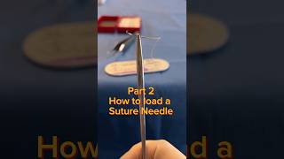 How to load a Suture Needle PART 2 surgery surgicaltechnologist surgicaltech scrub sutures [upl. by Adeuga10]