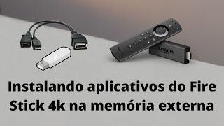 Como instalar aplicativos no pendrive e aumentar a memória do Fire Stick 4k [upl. by Tezil]