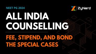 All India Counselling  Fee Stipend and Bond  The Special Cases  NEET PG 2024 [upl. by Harbird]