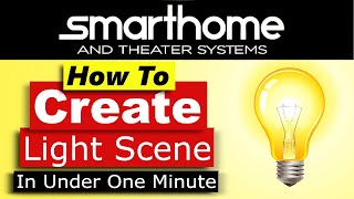 Crestron Home OS Create Light Scene in less than 1 minute [upl. by Yc]