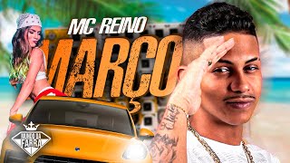 MC REINO 2024  CD MARÇO COM GRAVE PRA PAREDÃO  MÚSICAS NOVAS [upl. by Worrad]