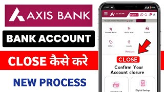 How to close axis bank account  Axis bank account close  Axis bank account close kaise kare [upl. by Ahkihs]