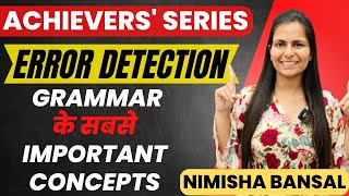 ERROR DETECTION  SSC  BANK  GRAMMAR के सबसे IMPORTANT CONCEPTS  ACHIEVERS SERIES NIMISHA BANSAL [upl. by Blase442]