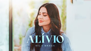 Mila Braga  Alívio Clipe Oficial [upl. by Assiral]