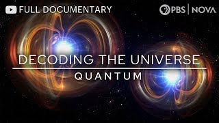 Decoding the Universe Quantum  Full Documentary  NOVA  PBS [upl. by Mimajneb]