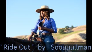 quot Ride Out quot by Soouuullman [upl. by Surad]