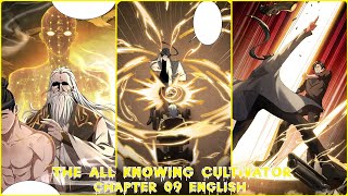 THE ALLKNOWING CULTIVATOR CHAPTER 09 ENGLISH unfilial son [upl. by Nadoj]