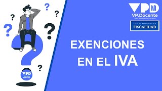 EXENCIONES EN EL IVA [upl. by Ani]