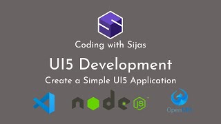 2 Create a Simpe Application using UI5  UI5 Development  Visual Studio Code  Coding with Sijas [upl. by Sehcaep]