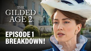 The Gilded Age Season 2 Episode 1 IS Everything I Hoped For [upl. by Antin]