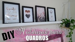 FAÇA VOCÊ MESMO  Molduras de quadros feitas com papel cartão DIY [upl. by Ueik]