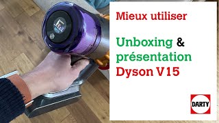 Déballage et mise en service de laspirateur Dyson V15 [upl. by Trescott]