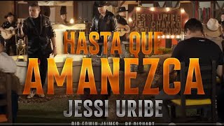 Hasta Que Amanezca  jESSI uRIBE  kARAOKE [upl. by Aynatahs]