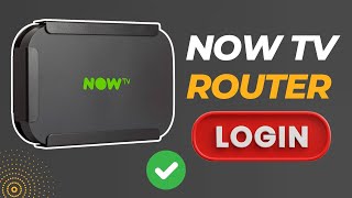 NOW TV Router Login [upl. by Retsevlis743]