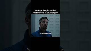 Strange laughs at the multiverse’s fake Avengers  Doctor Strange 2 [upl. by Corel119]