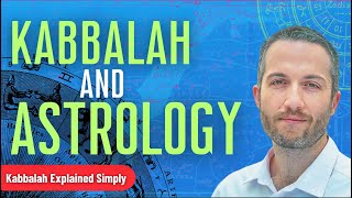 Kabbalah amp Astrology  Kabbalah Explained Simply [upl. by Anividul]