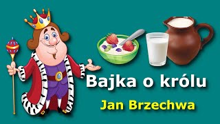 Jan Brzechwa – Bajka o królu  wiersze dla dzieci  czytamy po polsku [upl. by Humpage131]