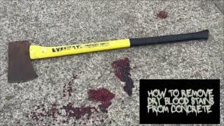 How to Remove Dry Blood Stains from Concrete [upl. by Haymes28]