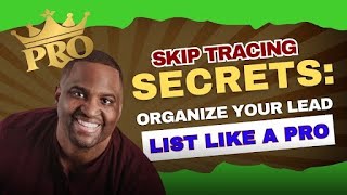 Skip Tracing Secrets The Ultimate Guide to Lead List Organization [upl. by Erdna561]