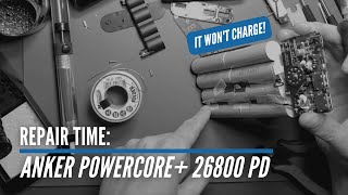 Repair Anker PowerCore PD 26800  It Wont Charge or Discharge via USBC PD [upl. by Dnalel224]