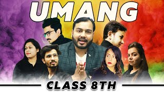 UMANG  Class 8th  Ab Baari hai PreFoundation ki  Free of Cost🔥🔥 [upl. by Philan370]