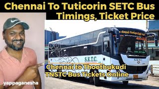 Chennai To Tuticorin SETC Bus Deatils  Timings Ticket Price  TNSTC Bus Tickets Online  setc [upl. by Celene]