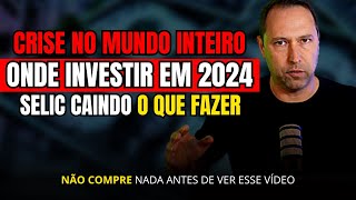 COMO INVESTIR NA BOLSA DE VALORES EM 2024  ECONOMISTA SINCERO COMO INVESTIR [upl. by Adlihtam]