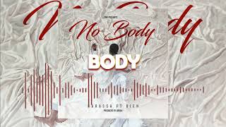 Darassa feat Bien  No Body Official Audio Lyrics [upl. by Grewitz]