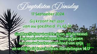 Dagteksten amp Gebed Dinsdag 17 September 2024 [upl. by Lehet701]