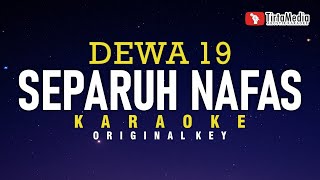 separuh nafas  dewa 19 karaoke [upl. by Iram]