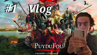 Vlog Puy du fou 1 [upl. by Ettellocin]