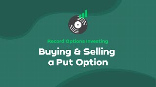 16Buying and Selling a Put Option [upl. by Glyn]