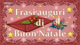 🕯Frasi AUGURI DI BUON NATALE🎄🕯📧 [upl. by Okoyk115]