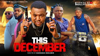 THIS DECEMBER  Chibuikem Darlington Movies 2024 Nigerian Latest Full Movies [upl. by Sascha]