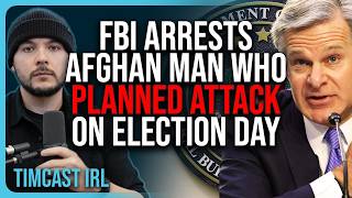 FBI ARRESTS Afghan Man Who Planned ATTACK On Election Day [upl. by Izmar]