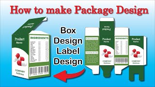 How to make Package Design  কিভাবে প্যাকেজ ডিজাইন করা হয়  kivabe package design kora hoy [upl. by Nolyad]