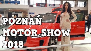 Poznań Motor Show 2018 [upl. by Romelda335]