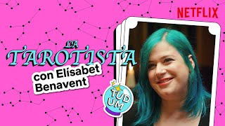 La Tarotista con ELÍSABET BENAVENT  Netflix España [upl. by Bashee642]