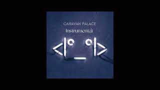 Comics by caravan palace Instrumental [upl. by Coffee915]