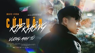 VƯƠNG ANH TÚ  CỨU VÃN KỊP KHÔNG  MV OFFICIAL [upl. by Willamina392]