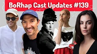 BoRhap Cast Updates 139 [upl. by Notnad342]