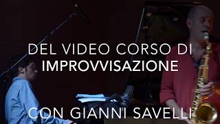 Teaser Video Esempi per la lezione 1 del Video Corso di Improvvisazione con Gianni Savelli [upl. by Elaynad962]