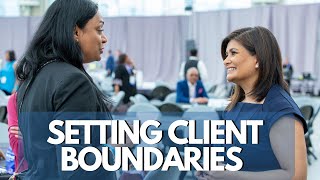 How To Set Boundaries With Clients  Healthy Client Boundaries  Professional Boundaries [upl. by Derman682]