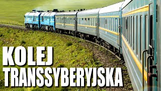 KOLEJ TRANSSYBERYSKA [upl. by Repohtsirhc244]