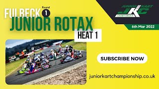 CKC 2022  Round 1  Fulbeck  Junior Rotax  Heat 1 [upl. by Aiht]