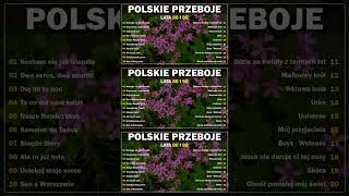 Polskie Złote Przeboje Lata 60 70 i 80 🎼 Najlepsze Polskie Przeboje Wszechczasów [upl. by Munn]