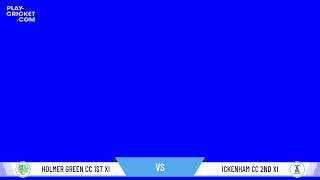 Holmer Green CC 1st XI v Ickenham CC 2nd XI [upl. by Oswin]