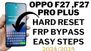 Oppo F27 Pro plus 5g hard reset and frp bypass without pc [upl. by Enuahs]